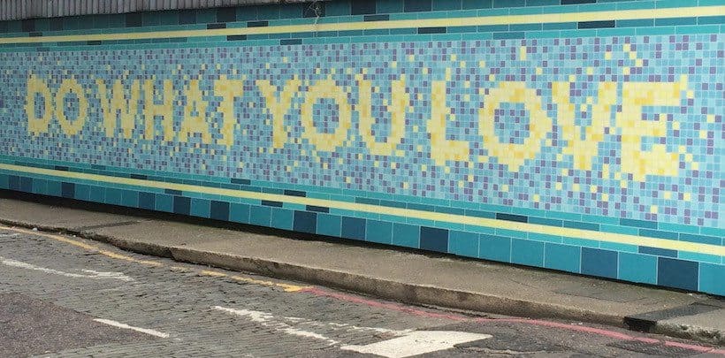 How To Get Paid For Doing What You Love